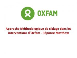 Approche Mthodologique de ciblage dans les interventions dOxfam