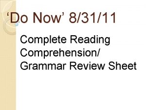 Do Now 83111 Complete Reading Comprehension Grammar Review