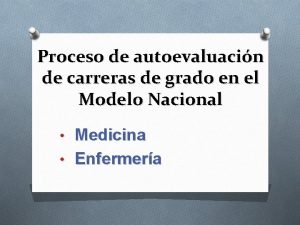 Proceso de autoevaluacin de carreras de grado en