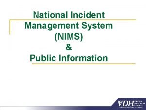 National Incident Management System NIMS Public Information NIMS