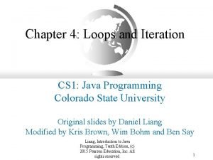 Chapter 4 Loops and Iteration CS 1 Java Chapter 4 Loops and Iteration CS 1 Java