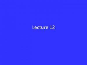 Lecture 12 Agenda Longitudinal study design and longitudinal