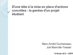 Dune ide la mise en place dactions concrtes