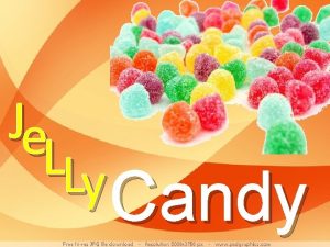 Je LLy Candy presentation loading PROGRAM KREATIVITAS MAHASISWA