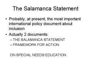 The most important points on the salamanca statement
