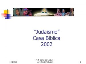 Judaismo Casa Bblica 2002 1112020 Prof Daniel Domosbian