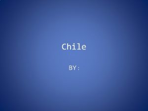 Chile BY Chiles Flag https www cia govindex