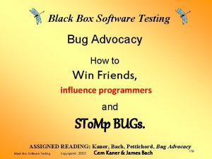 Bug advocacy