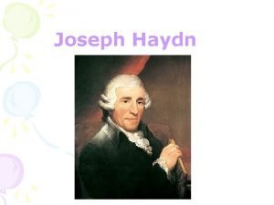 Joseph Haydn Joseph Haydn 1732 1809 Nzev koly