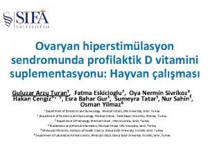 Ovaryan hiperstimlasyon sendromunda profilaktik D vitamini suplementasyonu Hayvan