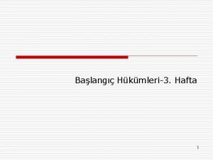 Balang Hkmleri3 Hafta 1 HKMN UYGULANABLR OLMASI 1