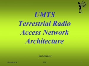 Umts terrestrial radio access