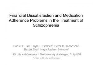 Financial Dissatisfaction and Medication Adherence Problems in the
