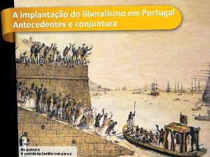 Implantação do liberalismo em portugal