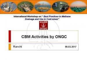 International Workshop on Best Practices in Methane Drainage