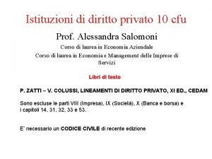 Istituzioni di diritto privato 10 cfu Prof Alessandra