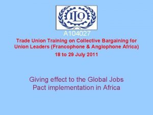 A 104027 Trade Union Training on Collective Bargaining