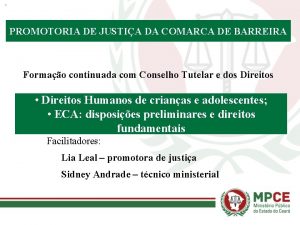 PROMOTORIA DE JUSTIA DA COMARCA DE BARREIRA Formao