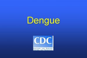 Etapas del dengue comezón