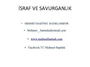 SRAF VE SAVURGANLIK MEHMET BATRK HAZIRLAMITIR Mehmetbasturkhotmail com