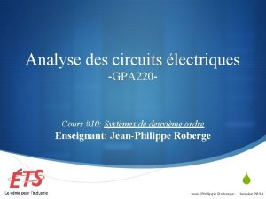 Analyse des circuits lectriques GPA 220 Cours 10