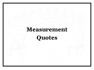 If you don't measure it you can't manage it