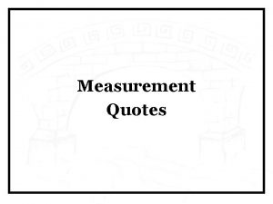 If you can't measure it, you can't manage it