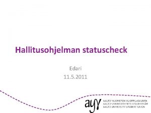 Hallitusohjelman statuscheck Edari 11 5 2011 Prioriteetti 1