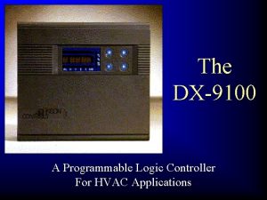 The DX9100 A Programmable Logic Controller For HVAC