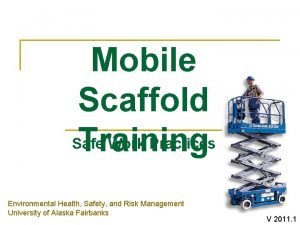 Mobile scaffold accident