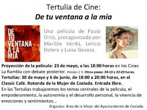 Tertulia de Cine De tu ventana a la