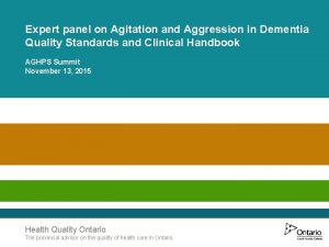 Expert panel on Agitation and Aggression in Dementia