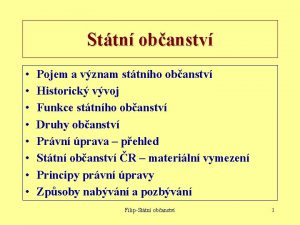 Sttn obanstv Pojem a vznam sttnho obanstv Historick