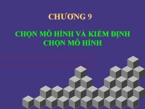 CHNG 9 CHN M HNH V KIM NH