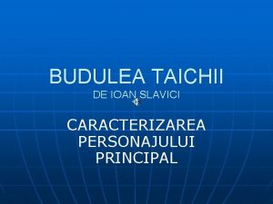 Personajele din budulea taichii