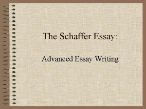 Schaffer essay Schaffer essay