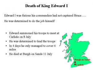Death of King Edward I was furious his