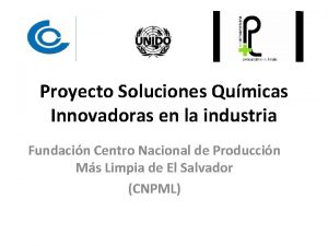 Proyecto Soluciones Qumicas Innovadoras en la industria Fundacin