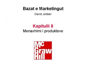 Bazat e Marketingut David Jobber Kapitulli 8 Menaxhimi