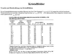 Kristallfelder Ursache und Beschreibung von Kristallfeldern Die aus