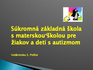 Skromn zkladn kola s materskou kolou pre iakov