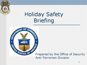 Holiday safety brief