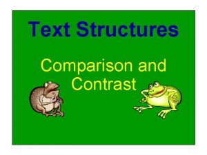 Definition of compare and contrast text structure