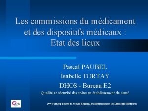 Les commissions du mdicament et des dispositifs mdicaux