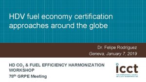 HDV fuel economy certification approaches around the globe