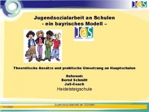 Jugendsozialarbeit an Schulen ein bayrisches Modell Theoretische Anstze