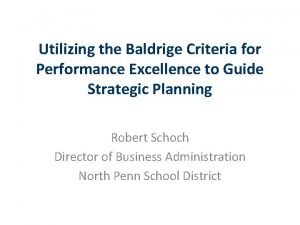 Malcolm baldrige criteria for performance excellence