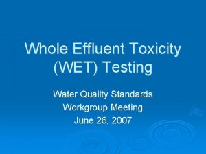 Whole Effluent Toxicity WET Testing Water Quality Standards