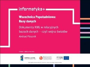 XML w relacyjnych bazach danych Na przykadzie SQL