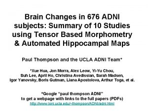 Brain Changes in 676 ADNI subjects Summary of